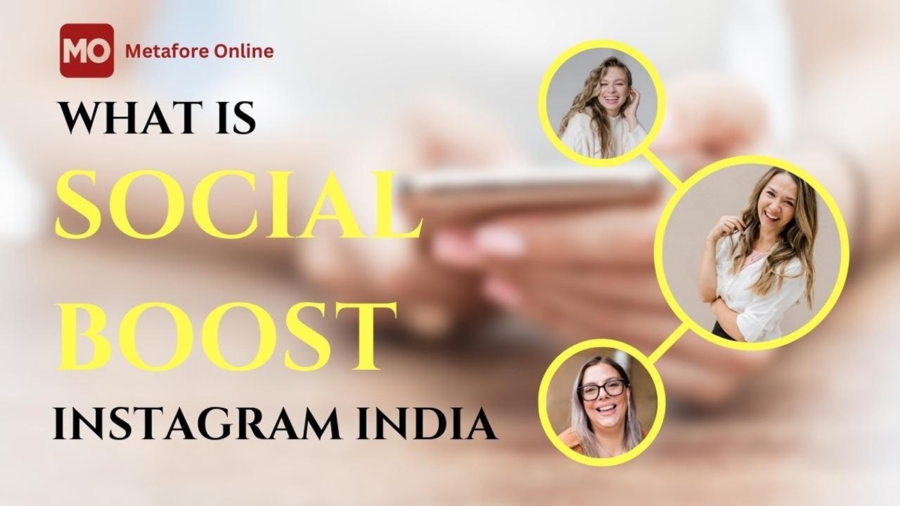 What is social boost Instagram India?