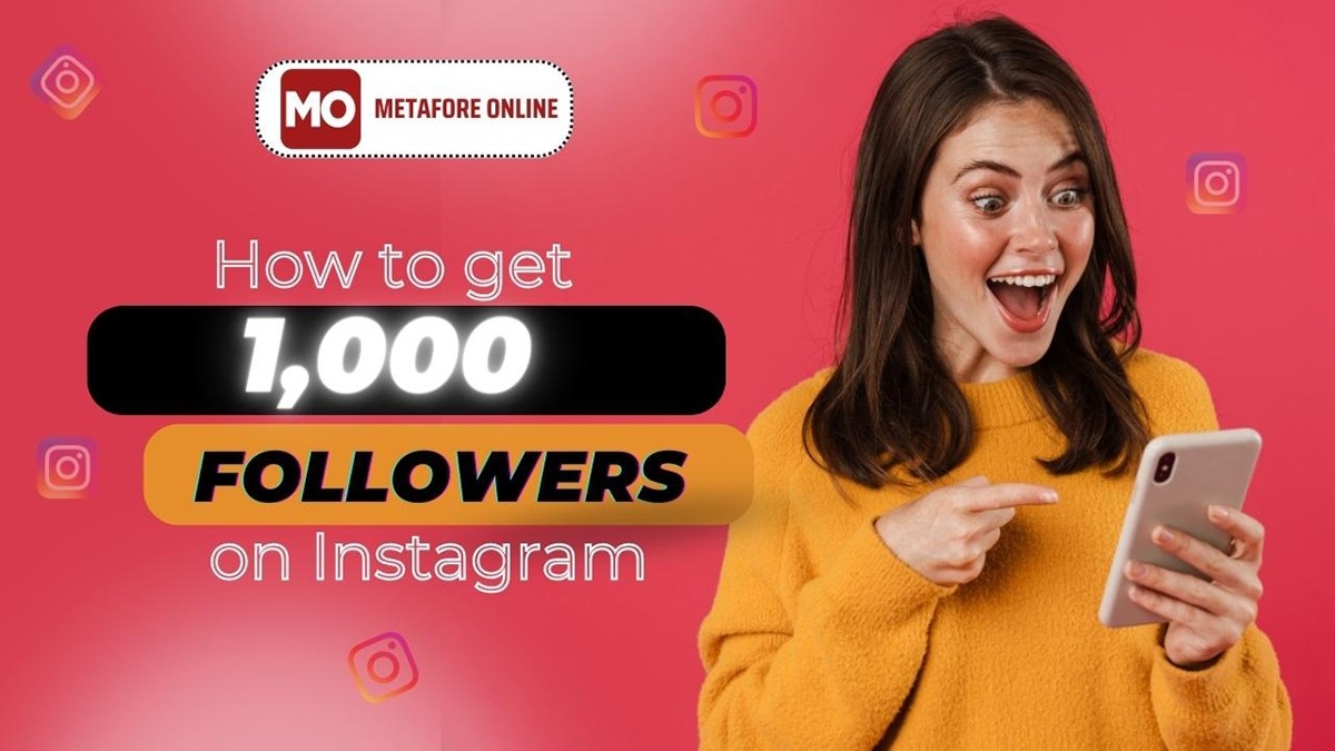 How to get 1,000 followers on Instagram?