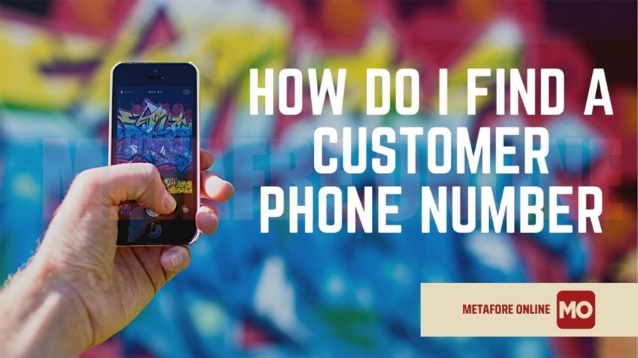 How do I find a customer phone number?