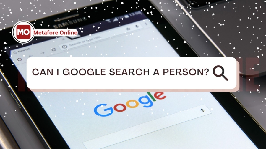Can I Google search a person?
