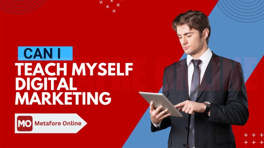 Can I teach myself digital marketing?
