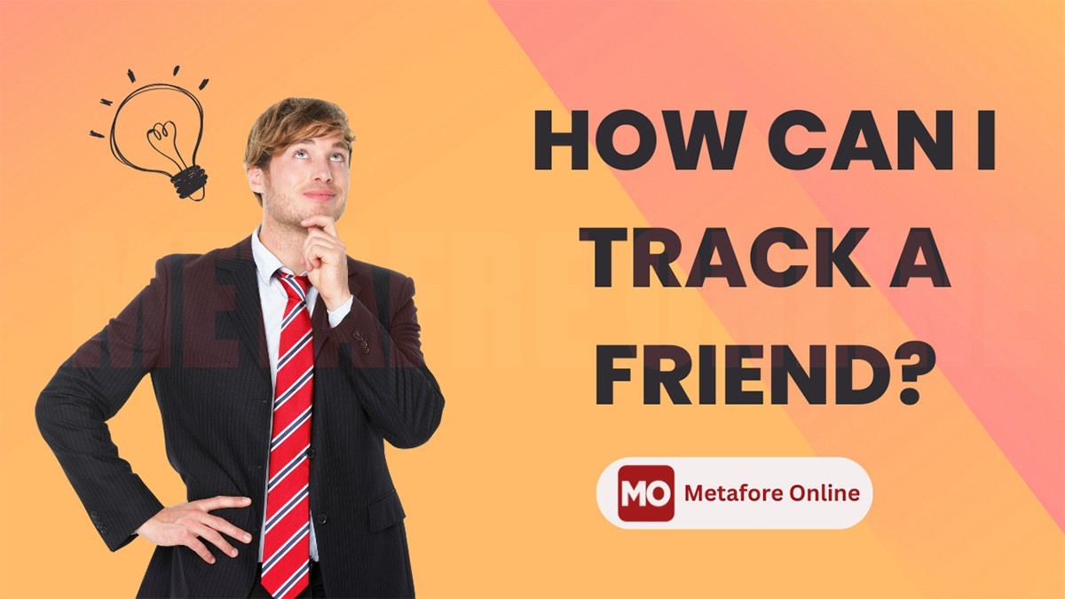How can I track a friend?