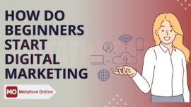 How do beginners start digital marketing?